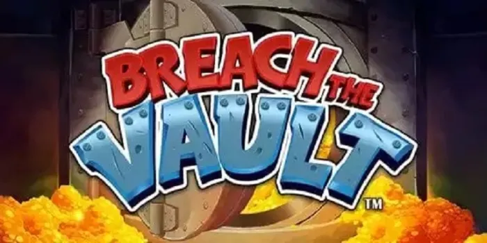 Breach the Vault™