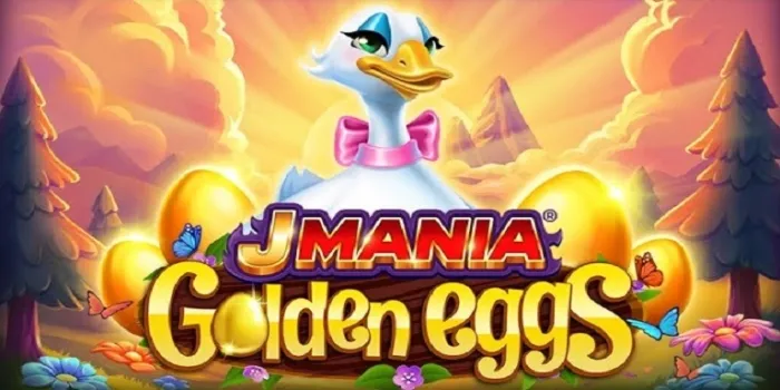 J Mania Golden Eggs