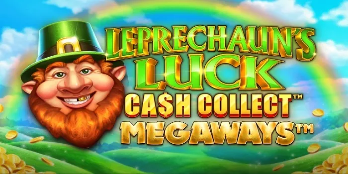 Leprechaun’s Luck: Cash Collect: MegaWays™