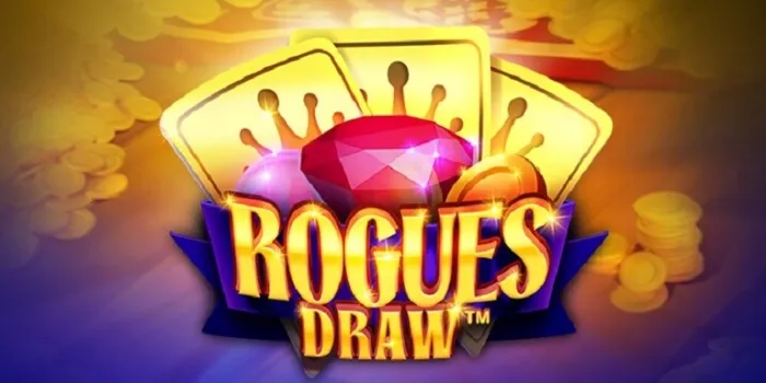 Rogues Draw™